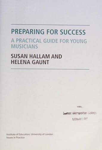 Preparing for Success: A Practical Guide for Young Musicians