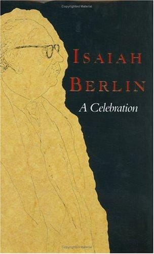 Isaiah Berlin: A Celebration
