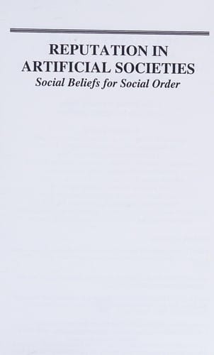 Reputation in artificial societies: social beliefs for social order