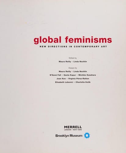 Global feminisms: new directions in contemporary art