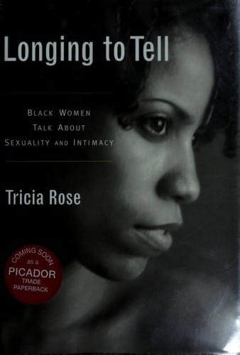 Longing to Tell: Black Women's Stories of Sexuality and Intimacy