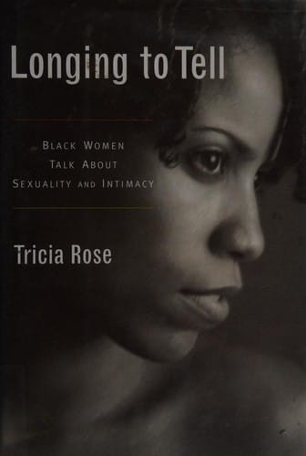 Longing to tell: Black women talk about sexuality and intimacy