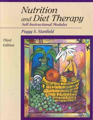 Nutrition and diet therapy: self-instructional modules