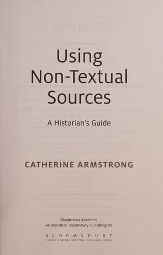 Using non-textual sources: a historian's guide