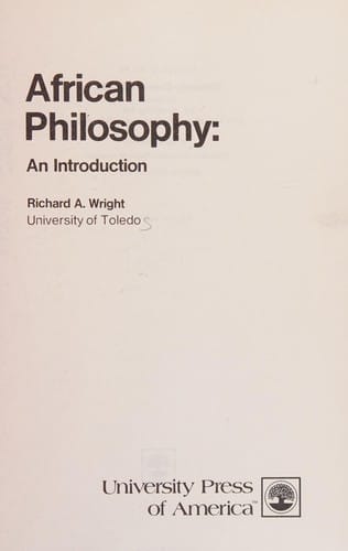 African Philosophy: An Introduction.