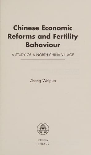 Chinese economic reforms and fertility bahaviour: a study of a North China village