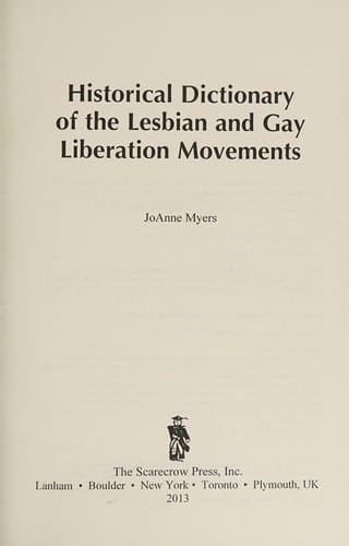 Historical dictionary of the lesbian and gay liberation movements