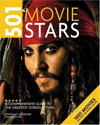 501 Movie Stars: A Comprehensive Guide to the Greatest Screen Actors