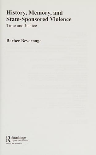 History, memory, and state-sponsored violence: time and justice