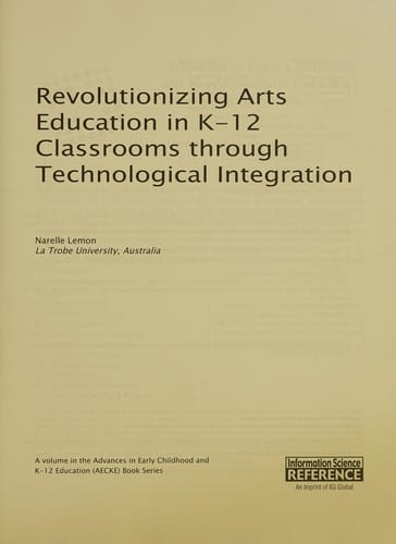 Revolutionizing arts education in K-12 classrooms through technological integration