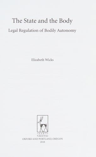 State and the Body: Legal Regulation of Bodily Autonomy