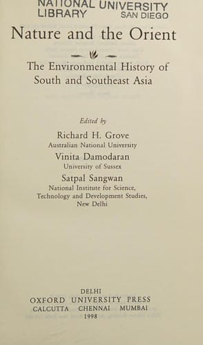 Nature and the orient: the environmental history of South and Southeast Asia