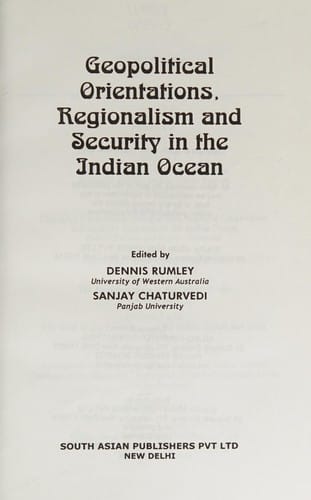 Geopolitical orientations, regionalism, and security in the Indian Ocean