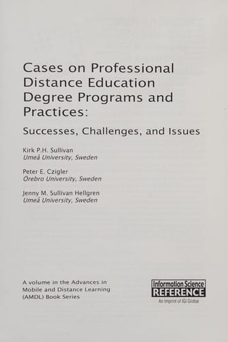 Cases on professional distance education degree programs and practices: successes, challenges and issues