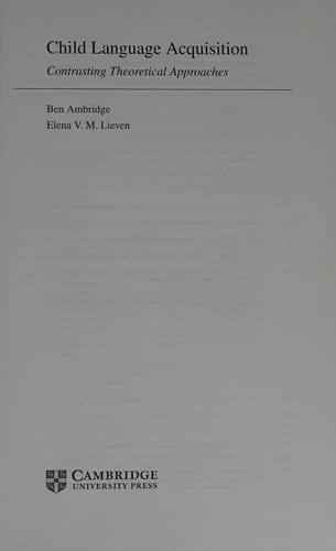 Child Language Acquisition: Contrasting Theoretical Approaches