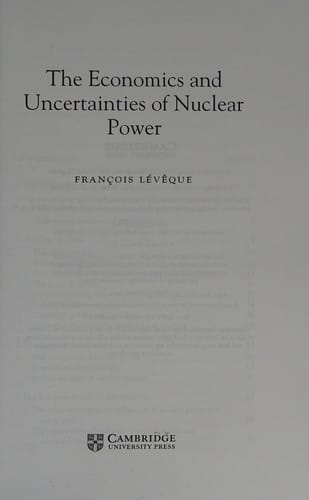 The economics and uncertainties of nuclear power