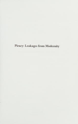 Piracy: leakages from modernity