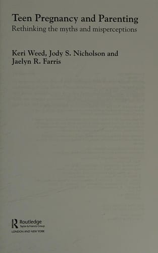 Teen Pregnancy and Parenting: Rethinking the Myths and Misperceptions