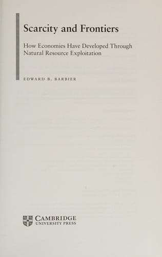 Scarcity and frontiers: how economies have developed through natural resource exploitation