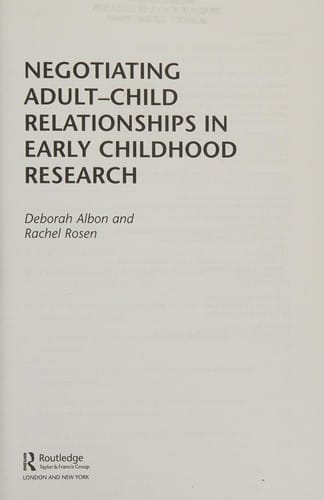 Negotiating Adult-Child Relationships in Early Childhood Research
