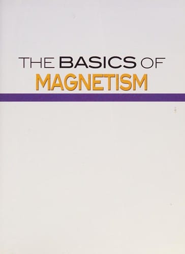 The basics of magnetism