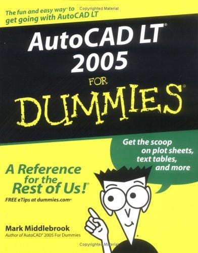 AutoCAD LT2005 For Dummies (For Dummies (Computer/Tech))