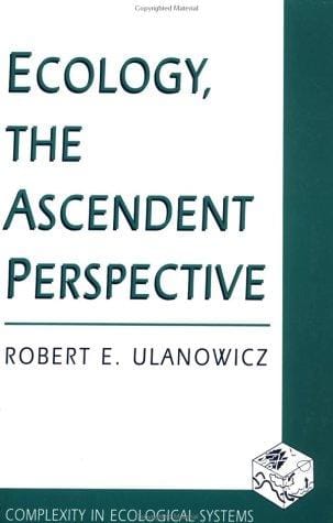 Ecology, the ascendent perspective