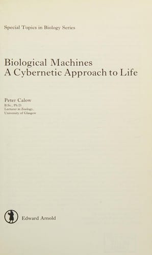 Biological machines: a cybernetic approach to life