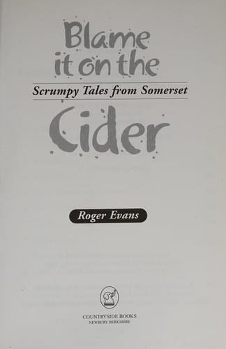 Blame It on the Cider (Local History)