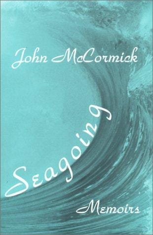 Seagoing: Memoirs