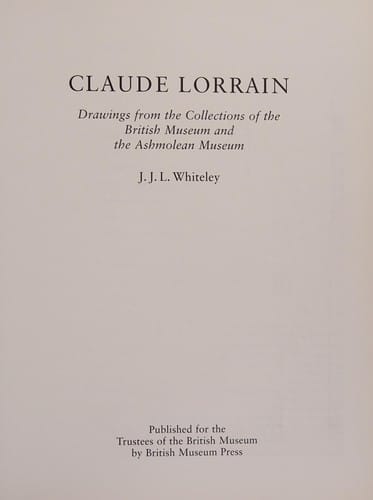 Claude Lorrain: drawings from the collections of the British Museum and the Ashmolean Museum