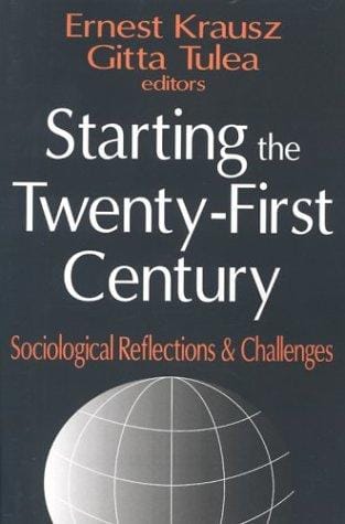 Starting the Twenty-First Century: Sociological Reflections and Challenges