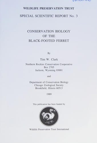 Conservation biology of the black-footed ferret