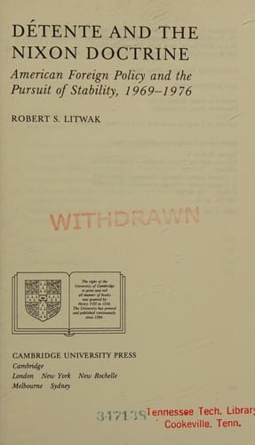 Détente and the Nixon doctrine: American foreign policy and the pursuit of stability, 1969-1976