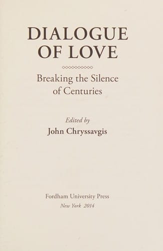 Dialogue of Love: Breaking the Silence of Centuries