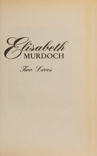 Elisabeth Murdoch: two lives