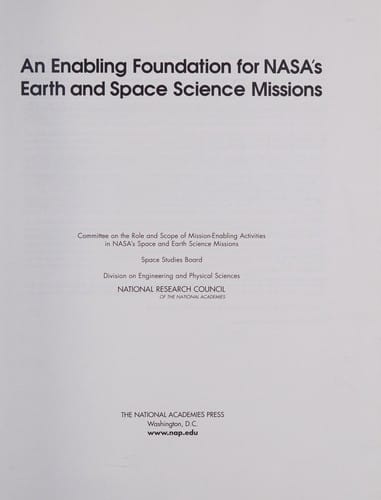 Enabling Foundation for NASA's Space and Earth Science Missions