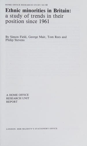 Ethnic minorities in Britain: a study of trends in their position since 1961