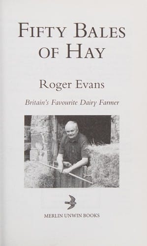 Fifty Bales of Hay: Britain's Favourite Dairy Farmer