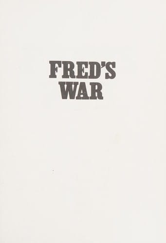 Fred's War: How a Doctor Took His Camera to the Trenches, 1914-1915