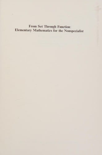 From set through function: elementary mathematics for the nonspecialist