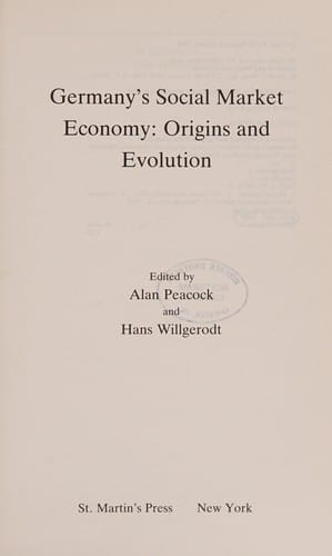 Germany's Social Market Economy: Origins and Evolution