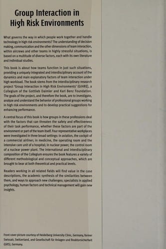 GROUP INTERACTION IN HIGH RISK ENVIRONMENTS; ED. BY RAINER DIETRICH.