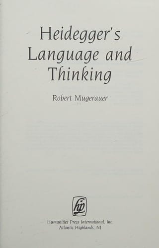 Heidegger's language and thinking