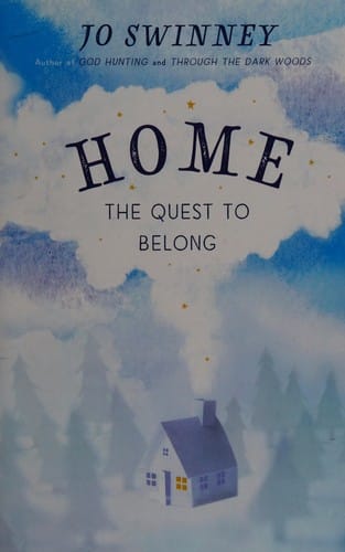 Home: The Quest to Belong
