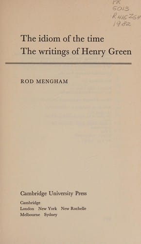 The idiom of the time: the writings of Henry Green