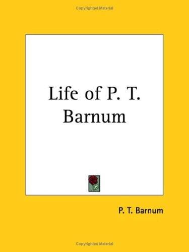 Life of P. T. Barnum