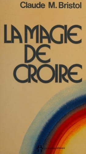La Magie de Croire