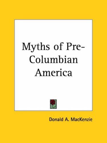 Myths of Pre-Columbian America