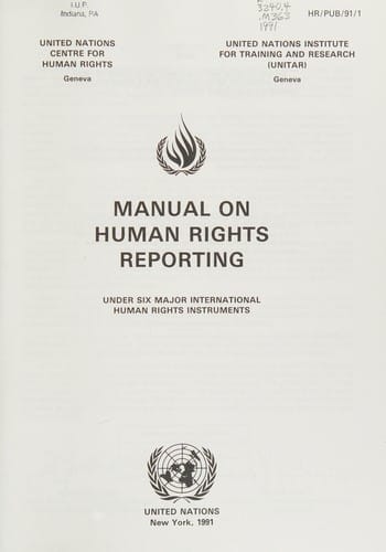 Manual on human rights reporting under six major international human rights instruments